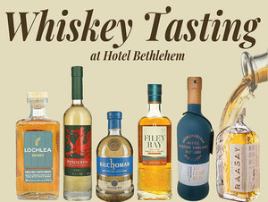 Whiskey Tasting at Historic Hotel Bethlehem