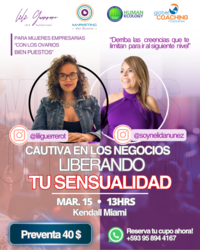 Workshop: Cautiva en los negocios liberando tu sensualidad