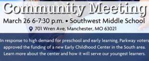 Community Meeting for the new Parkway Early Childhood Center