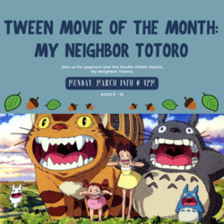 Tween Movie of the Month: My Neighbor Totoro