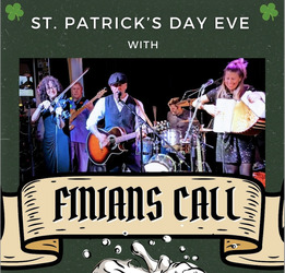 Paddy's Day Eve with Finians Call - live Irish music!