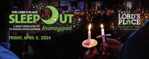 The Lord's Place SleepOut Reimagined