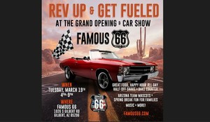 Famous 66 Grand Opening Party & Collector Car Show in Gilbert!
