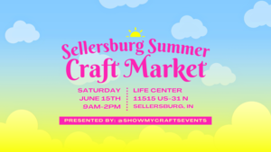 Sellersburg Summer Craft Market 2024