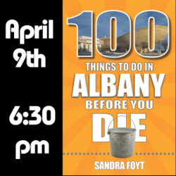 100 Things to Do in Albany Before You Die