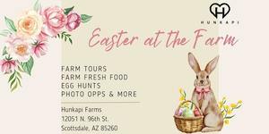Hunkapi: Easter at the Farm
