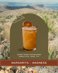 Margarita Madness at Desert Door Distillery