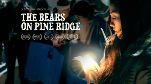 Documentary: 'The Bears on Pine Ridge' spotlights the Native youth mental health crisis.