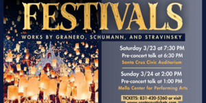 Festive, Passionate, And Explosive Music: Festivals Concerts March 23/24