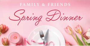 Family and Friends Spring Dinner at Potomac Place