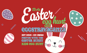 Ted's Easter Egg Hunt Eggstravaganza