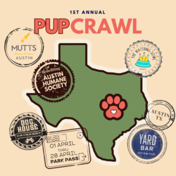 1st Annual Pup Crawl Benefiting Austin Humane Society