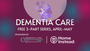 Dementia Care Series: The Language of Dementia & Finding Success