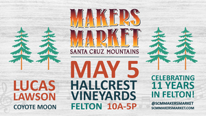 11th Annual SCM Makers Market - Felton