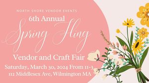 6th Annual Spring Fling Vendor and Craft Fair