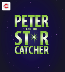 MCT presents PETER AND THE STARCATCHER