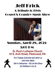 Jeff Krick -  A Tribute to Elvis Gospel and Country Music Show