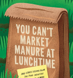 Maisie Ganzler: You Can't Market Manure at Lunchtime book talk
