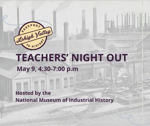 Teachers' Night Out 2024 - A Passport to History Event
