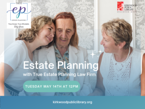 Estate Planning with True Estate Planning Law Firm