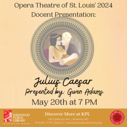 Opera Theatre Docent Presentation: Julius Caesar