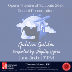 Opera Theatre Docent Presentation: Galileo Galilei