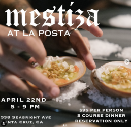 Mestiza Pop-Up at La Posta Restaurant