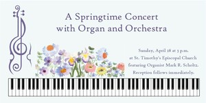 "A Springtime Concert with Organ and Orchestra"