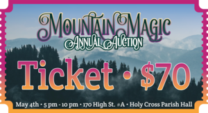 Mountain Magic - Annual Auction
