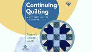 Continued Quilting: Father's Choice Block