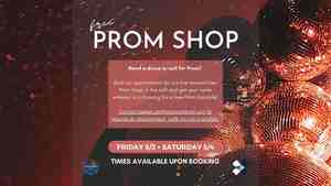 Free Prom Shop! (Appointment Required)