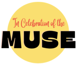 In Celebration of the Muse