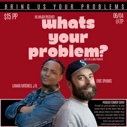 What's Your Problem?