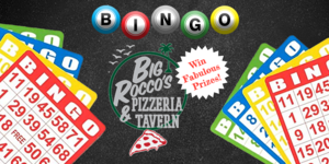 Free Bingo @ Big Rocco's