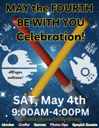 May the Fourth Be With You Celebration