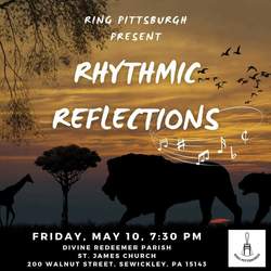 Ring Pittsburgh: Rhythmic Reflections Spring Concert Series