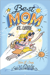 Presentation and book signing for "Best Mom St. Louis" set for Saturday, May 11 at Hearth & Soul