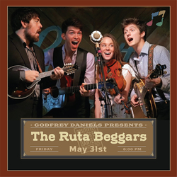 The Ruta Beggars – Bluegrass and Early Swing, with Intricate Vocal Harmonies, Fiery Instrumentals, a