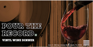 Pour the Record: Vinyl Wine Dinner | Acre 41