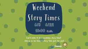 Summer Weekend Story Times