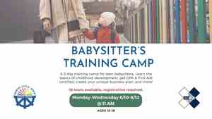 Babysitters Training Camp (Registration Required)
