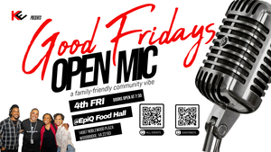 Good Fridays Open Mic