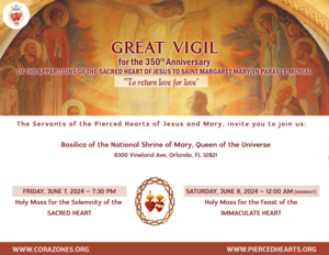 The Great Vigil on the Solemnity of the Most Sacred Heart & Feast of the Immaculate Heart of Mary