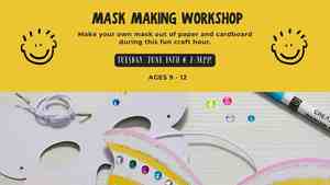 Mask Making Workshop