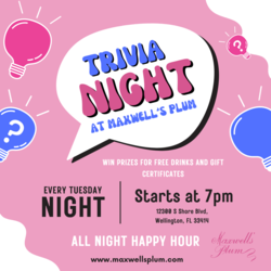Tuesday at Maxwell's Plum with Trivia Night