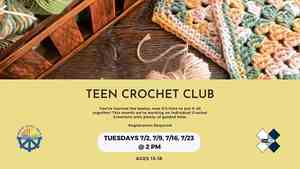 Teen Crochet Club (Registration Required)