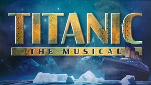 Titanic The Musical