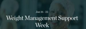 Weight Management Support Week