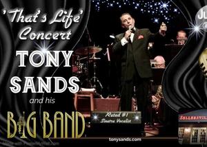 ‘That’s Life Concert’  starring Tony Sands