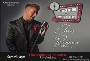 Chris Ruggiero’s Teenage Dream & Magic Moments